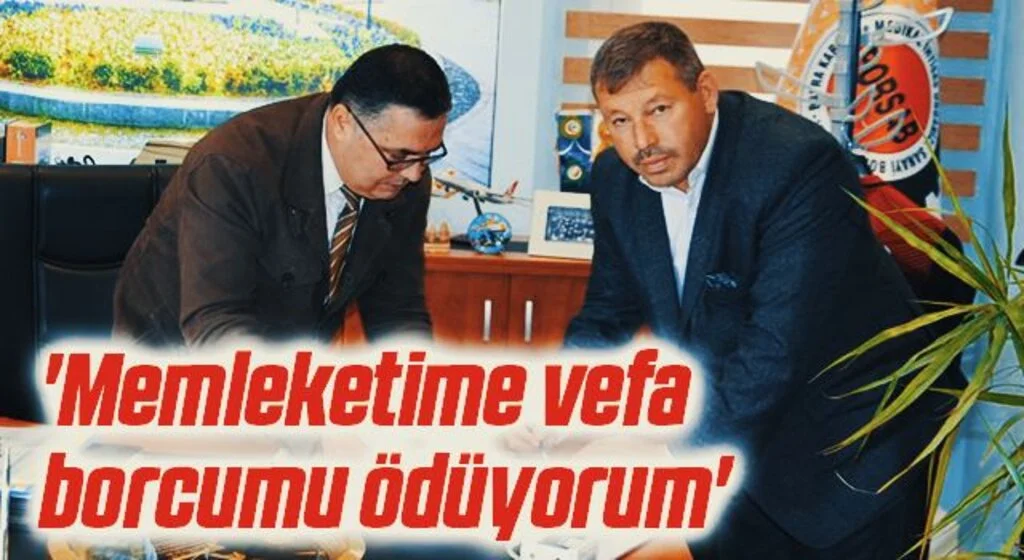 'Memleketime vefa borcumu ödüyorum'