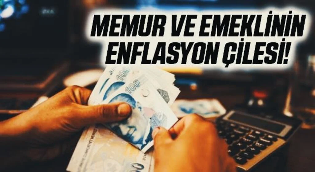 Memur ve emeklinin enflasyon çilesi!