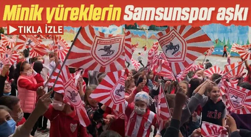 Minik yüreklerin Samsunspor aşkı