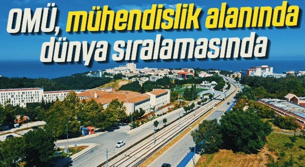 OMÜ, mühendislik alanında dünya sıralamasında