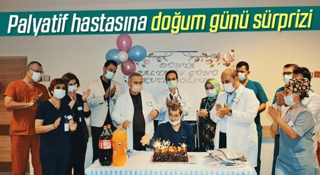 Palyatif hastasına doğum günü sürprizi