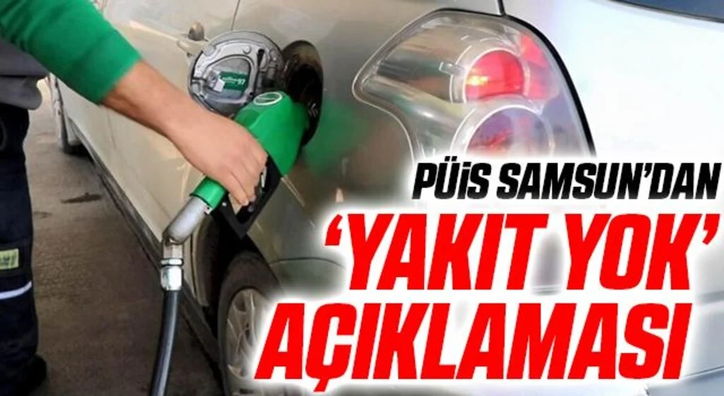 PÜİS'ten ‘yakıt yok’ açıklaması