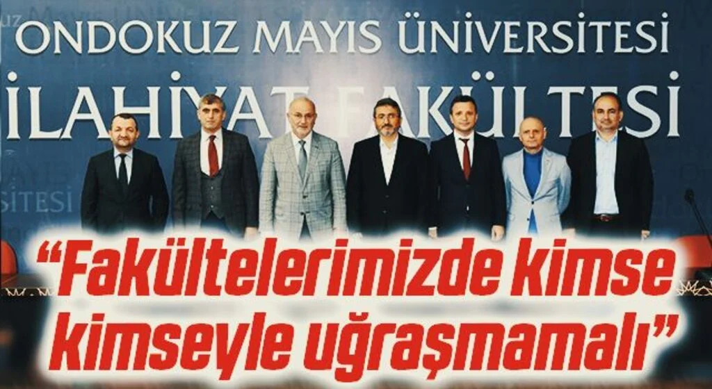 Rektör Ünal: “Fakültelerimizde kimse kimseyle uğraşmamalı”