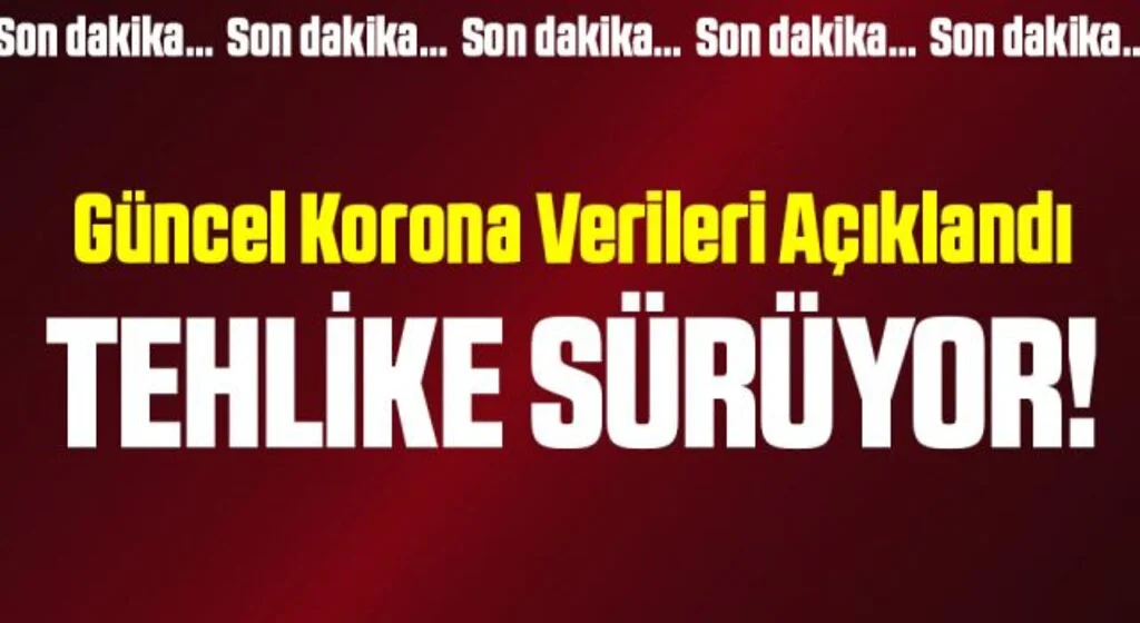 Sağlık Bakanı Koca, güncel corona verilerini açıkladı! İşte günlük vefat ve vaka sayısı