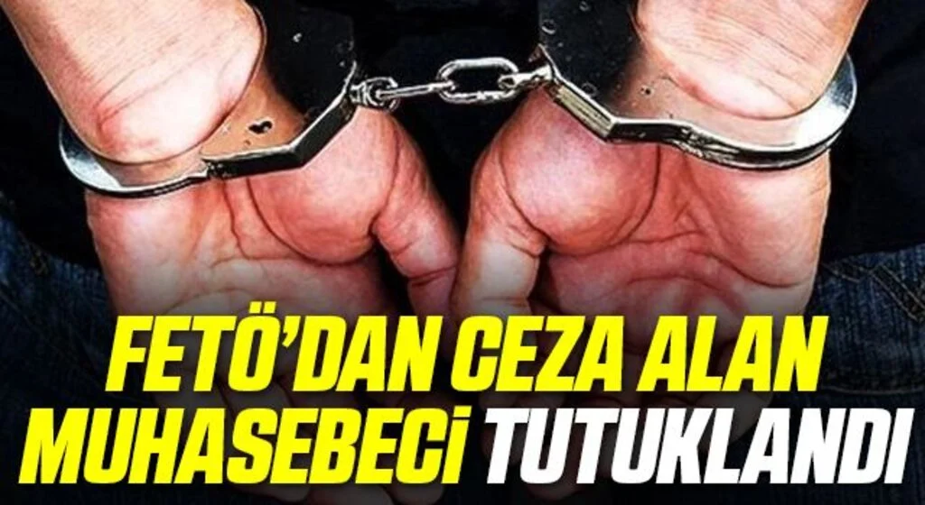 Samsun'da FETÖ'den 5 yıl 10 ay ceza alan muhasebeci gözaltına alındı