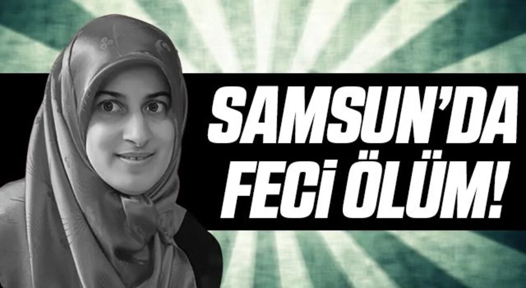 Samsun'da kamyonun çarptığı kadın hayatını kaybetti