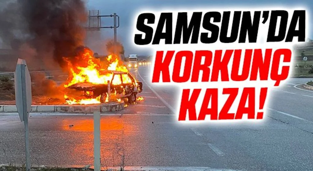 Samsun'da refüje çarpan otomobil yandı