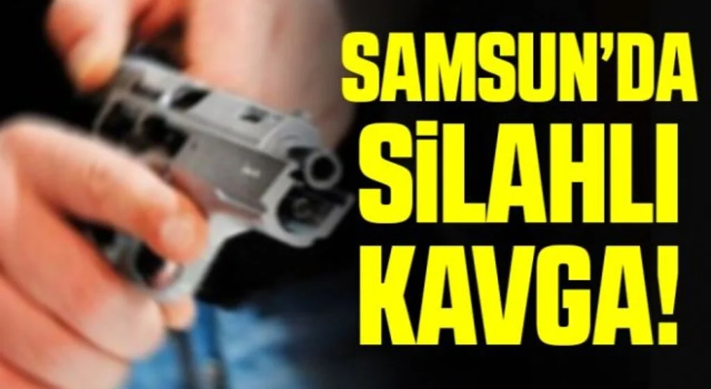Samsun'da silahlı kavgada 2 kardeş yaralandı