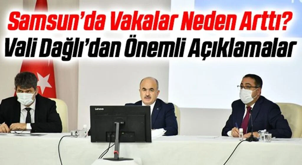 Samsun’da Vakalar Neden Arttı? Vali Dağlı’dan Önemli Açıklamalar