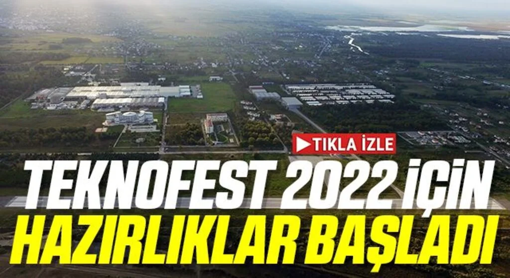 Samsun'da yapılacak TEKNOFEST 2022 için hazırlıklar başladı