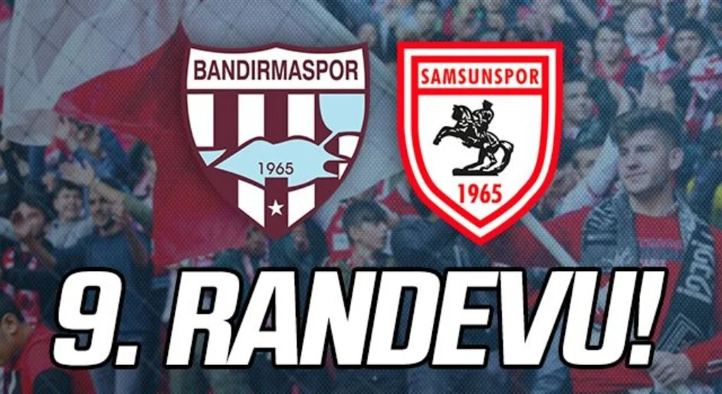 Samsunspor ile Bandırmaspor 9. randevuya çıkıyor