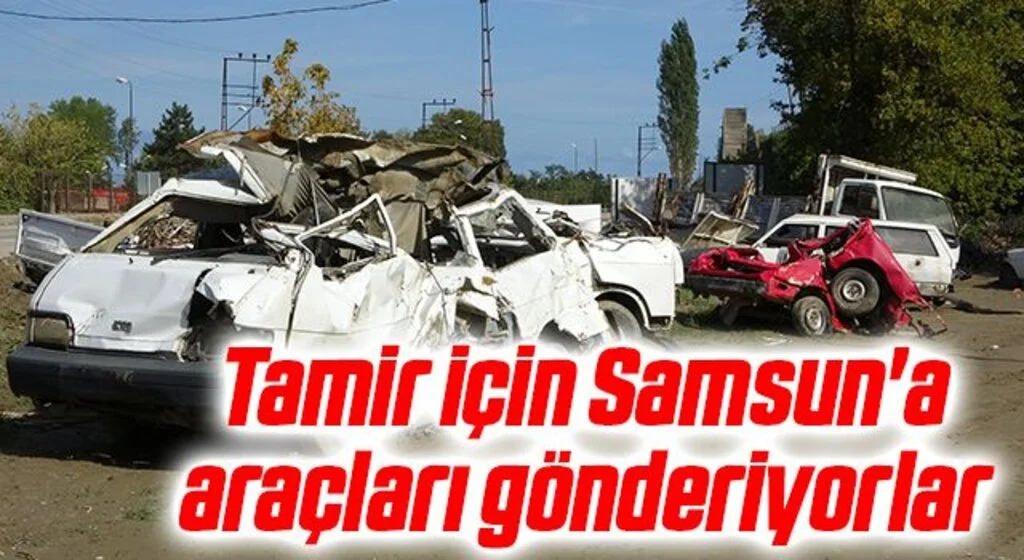 Tamir için Samsun'a araçları gönderiyorlar