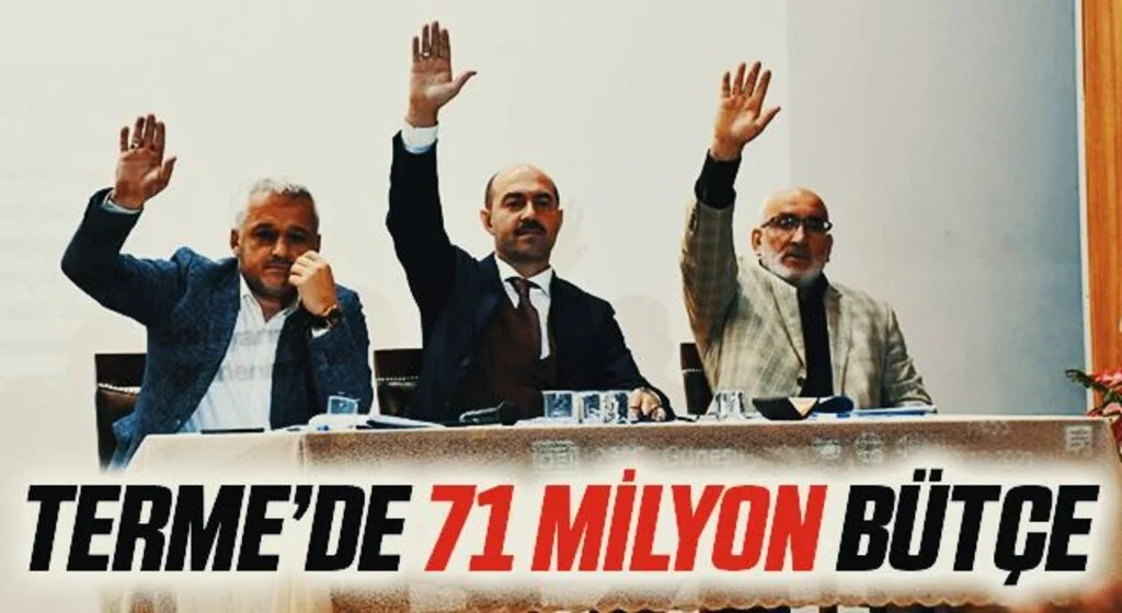Terme Belediyesi'nin 2022 mali bütçesi 71 milyon TL
