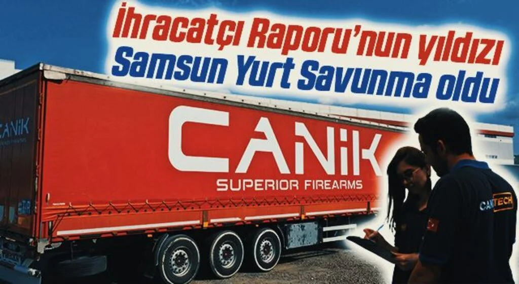 TİM'in ihracat yıldızı CANiK göz doldurdu