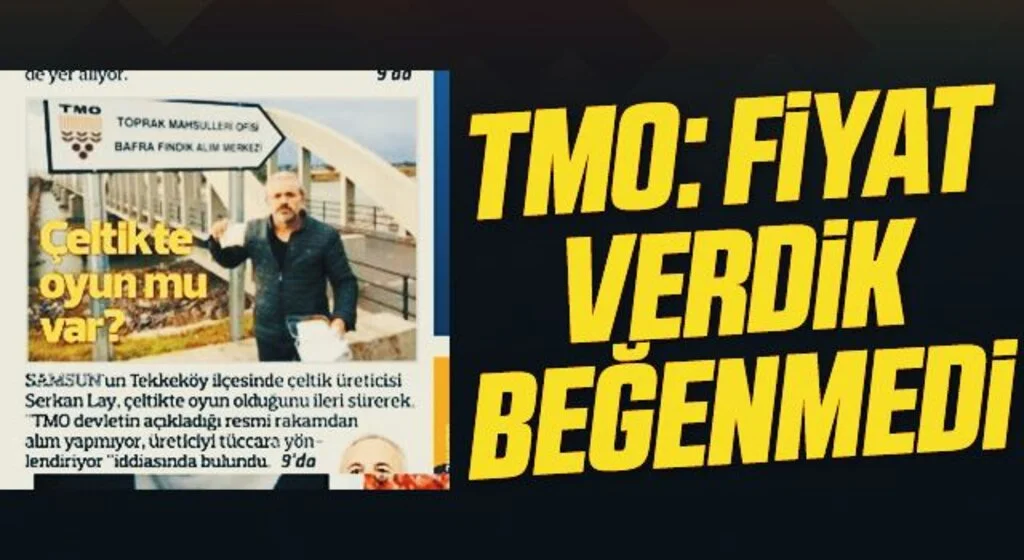 TMO: Fiyat verdik beğenmedi