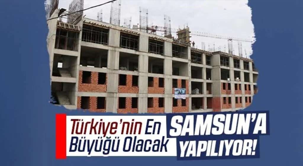 Türkiye’nin en büyüğü olacak, 4 Bin Kişilik Yurt Samsun'a Yapılıyor