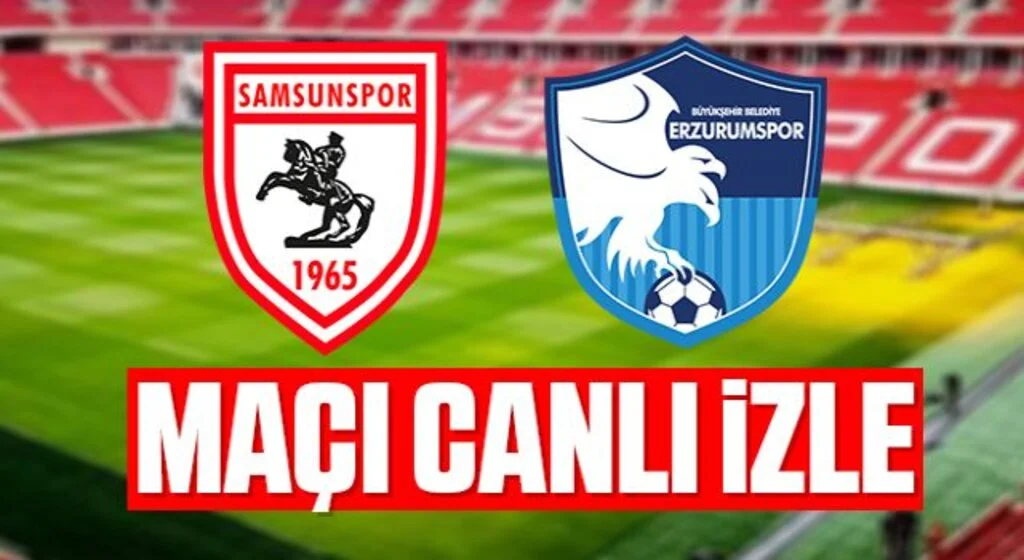 Yılport Samsunspor - BB Erzurumspor maçı canlı izle