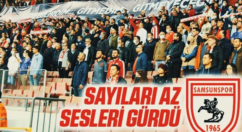 Yılport Samsunspor Taraftarının Sayısı Az Sesleri Gürdü