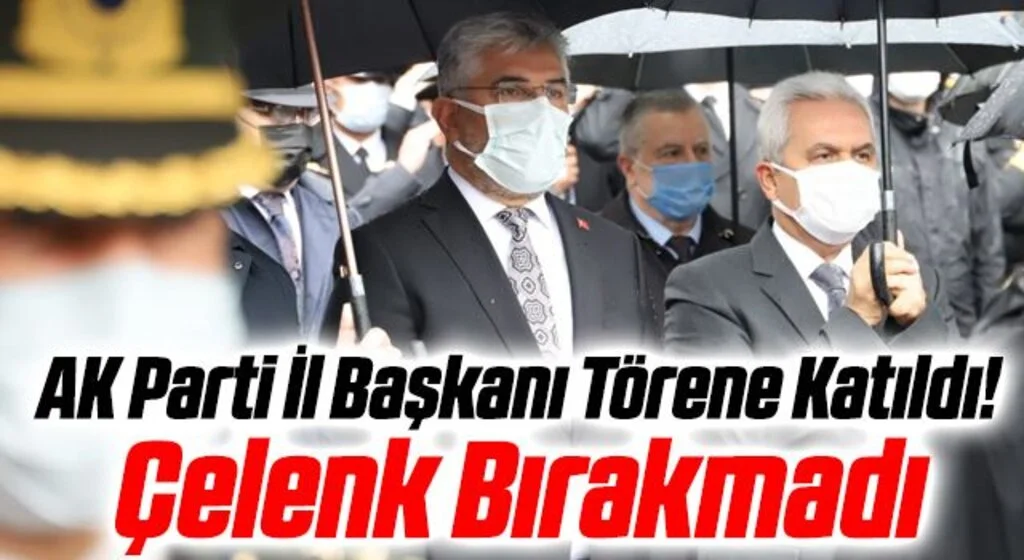 AK Parti Samsun İl Başkanı Ersan Aksu Törene Katıldı! Çelenk Bırakmadı