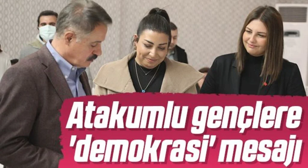 Atakumlu gençlere 'demokrasi' mesajı