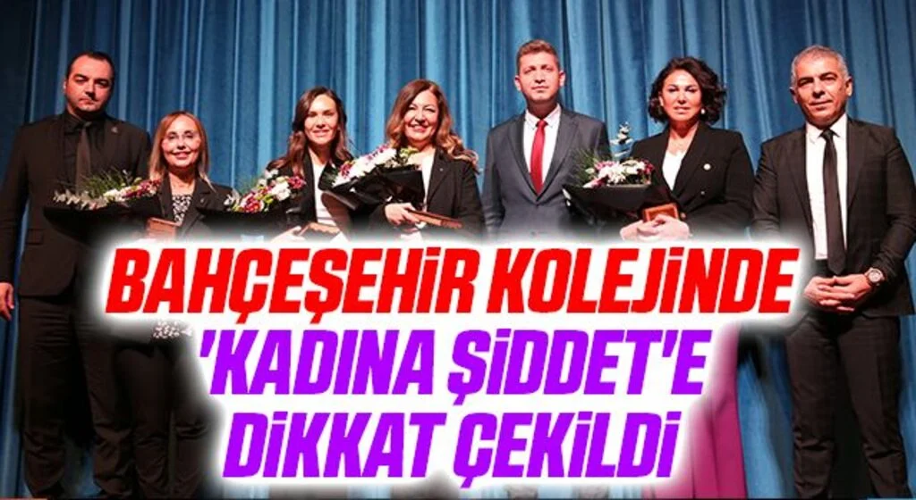 Bahçeşehir Kolejinde Kadına Şiddete Dikkat Çekildi