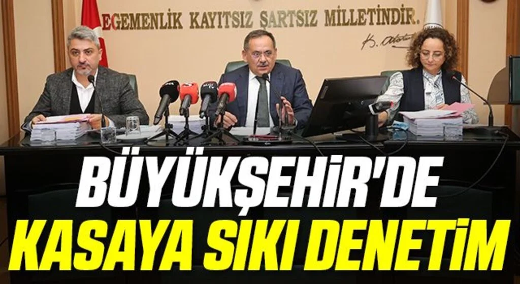 Büyükşehir'de Kasaya Sıkı Denetim
