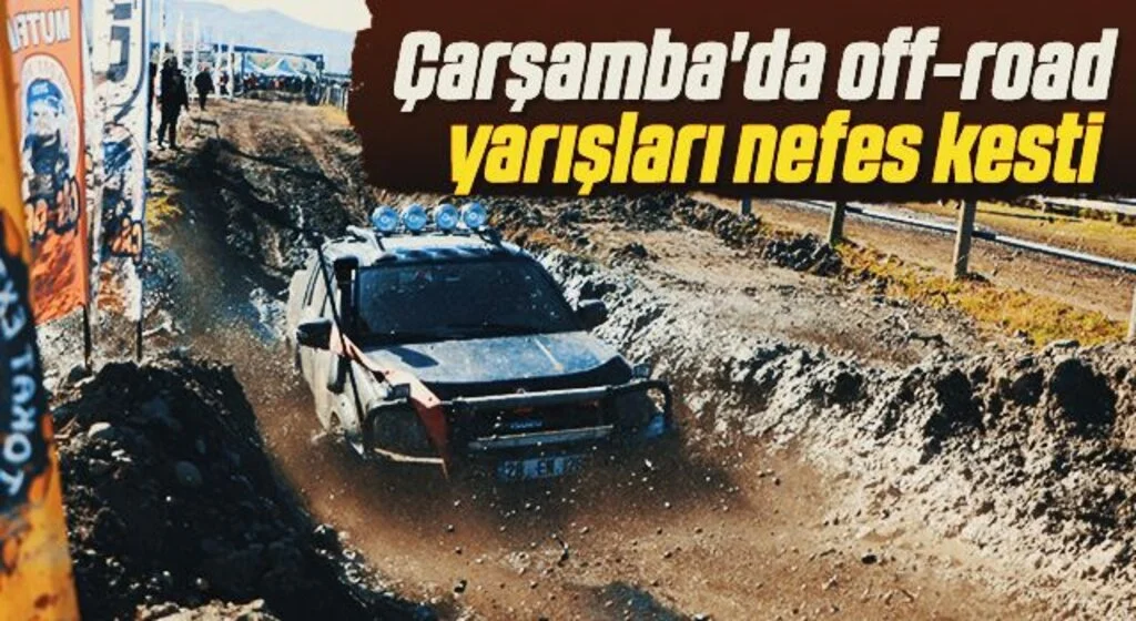 Çarşamba'da off-road yarışları nefes kesti