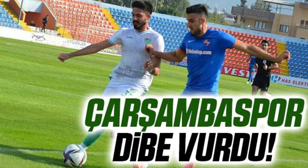 Çarşambaspor Dibe Vurdu!