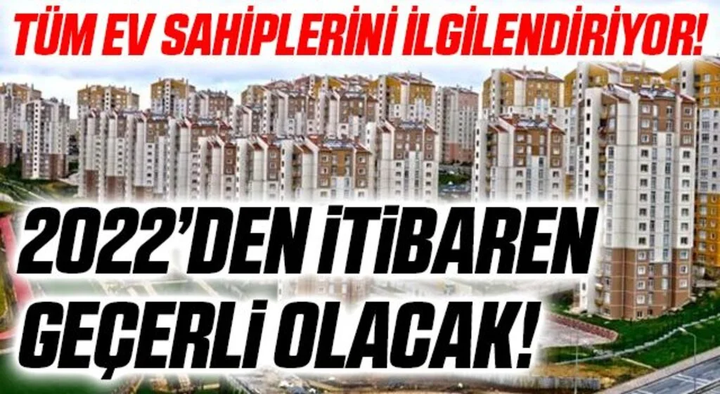 Ev sahipleri dikkat! Resmi Gazete'de yayımlandı, 2022'den itibaren geçerli olacak
