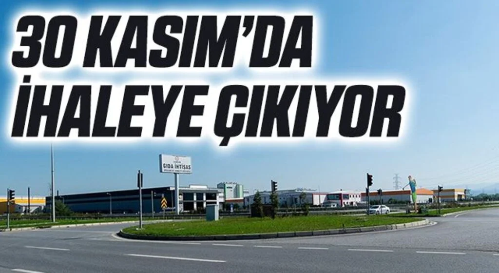 Gıda İhtisas OSB alt yapı projeleri 30 Kasım’da ihaleye çıkıyor