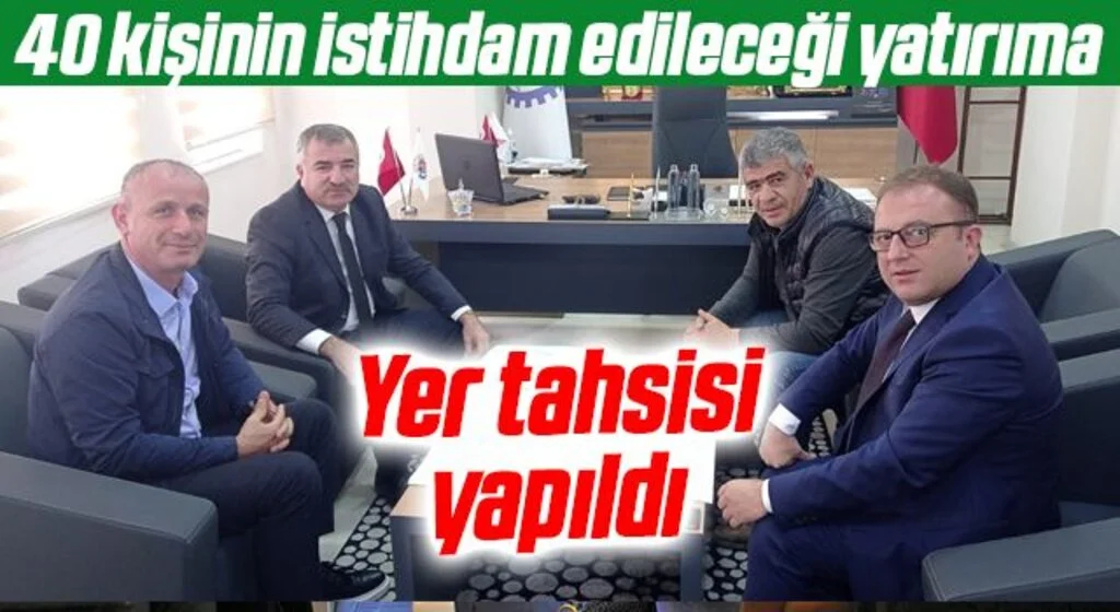 Havza OSB'de yaklaşık 40 kişinin istihdam edileceği yatırıma yer tahsisi yapıldı