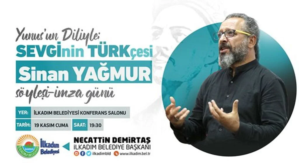 İlkadım Belediyesi Sinan Yağmur'u İlkadım'a Getiriyor