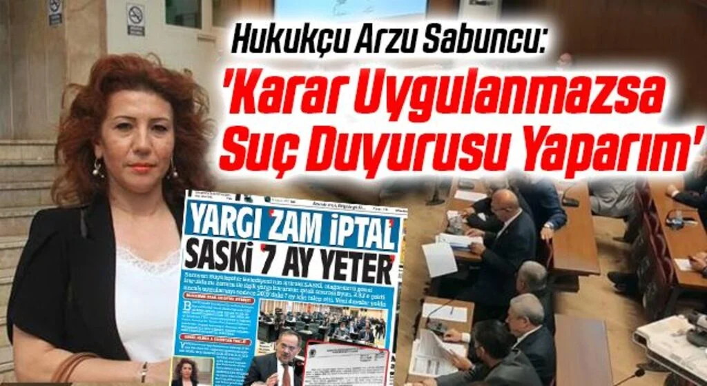 'Karar Uygulanmazsa Suç Duyurusu Yaparım'