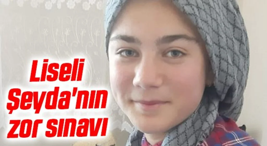 Liseli Şeyda'nın zor sınavı: Ağabeyi ve kardeşini kalp yetmezliğinden kaybetti, kendisi de aynı hastalıkla savaşıyor