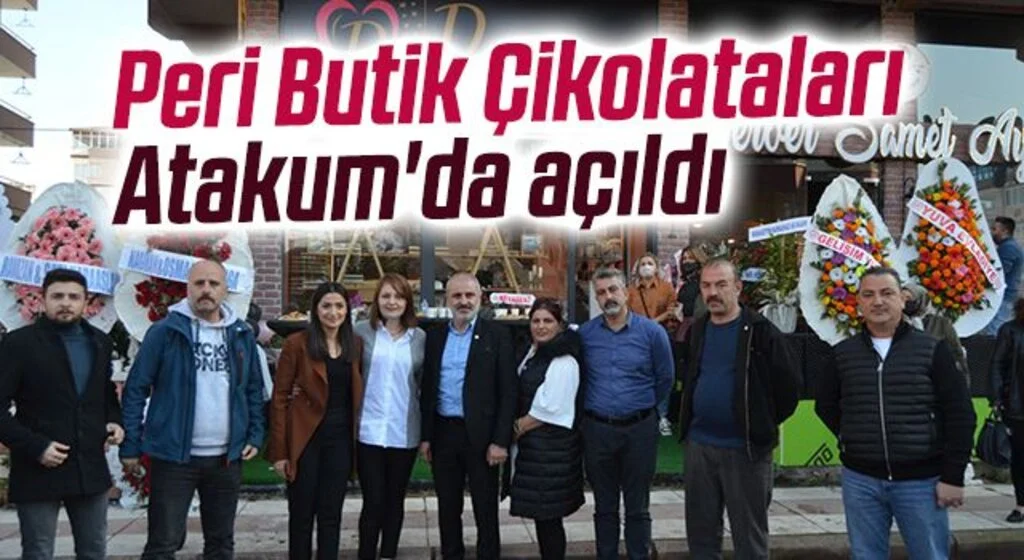 Peri Butik Çikolataları Atakum'da açıldı