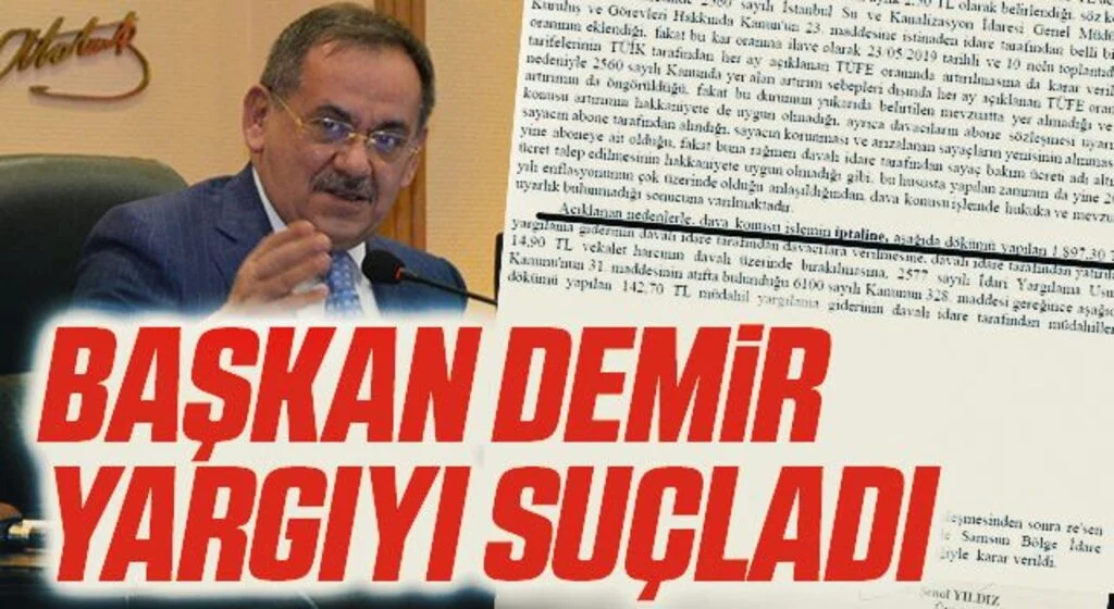 Samsun Büyükşehir Belediye Başkanı Mustafa Demir Yargıyı Suçladı