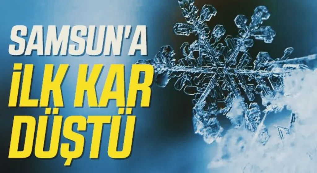 Samsun'a İlk Kar Düştü