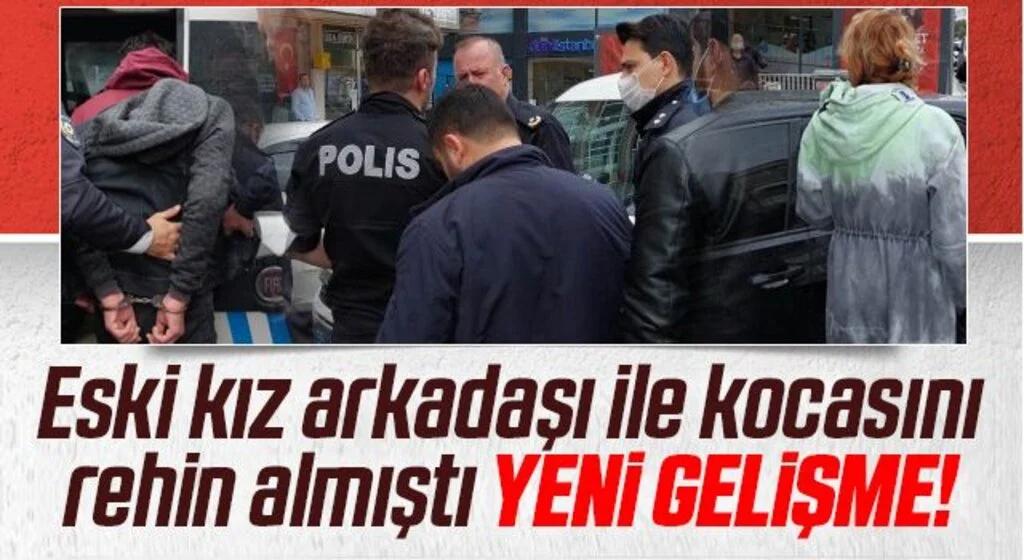 Samsun'da eski kız arkadaşı ile kocasını rehin alan kişi adliyede