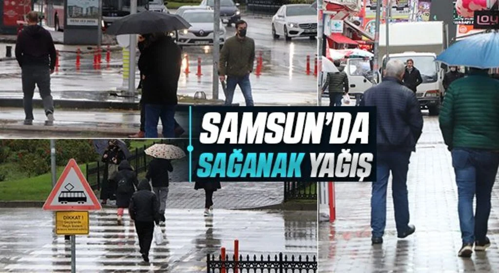 Samsun’da sağanak