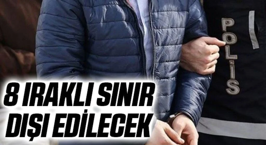 Samsun'da Yakalanan 8 Iraklı sınır dışı edilecek