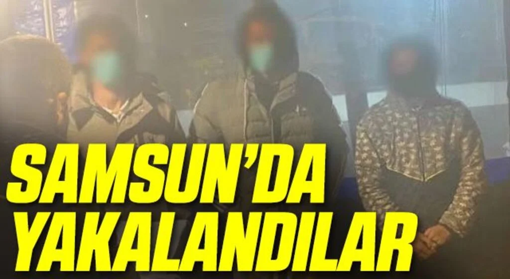 Samsun'da yurda yasa dışı yollardan giren yabancı uyruklu 3 kişi yakalandı