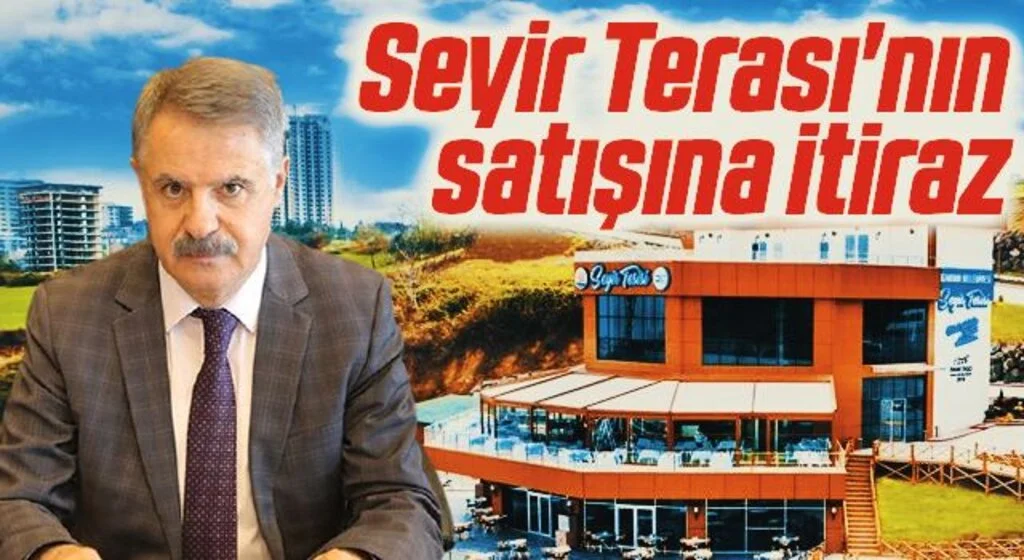Seyir Terası'nın satışına itiraz