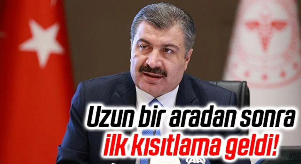 Uzun aradan sonra ilk kısıtlama geldi