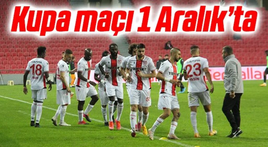 Yılport Samsunspor - Uşakspor Kupa maçı 1 Aralık’ta