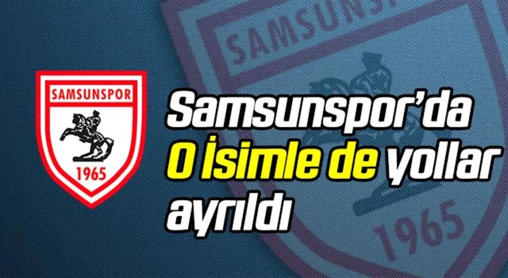 Yılport Samsunspor'da Mehmet Akyüz'le Yollar Ayrıldı