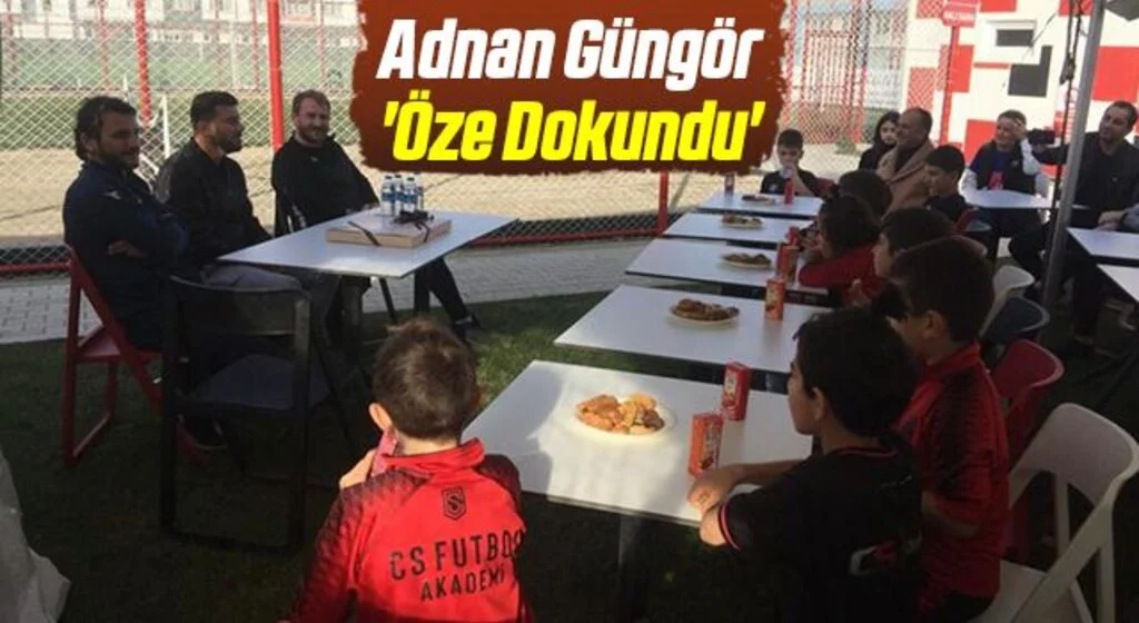 Adnan Güngör 'Öze Dokundu'