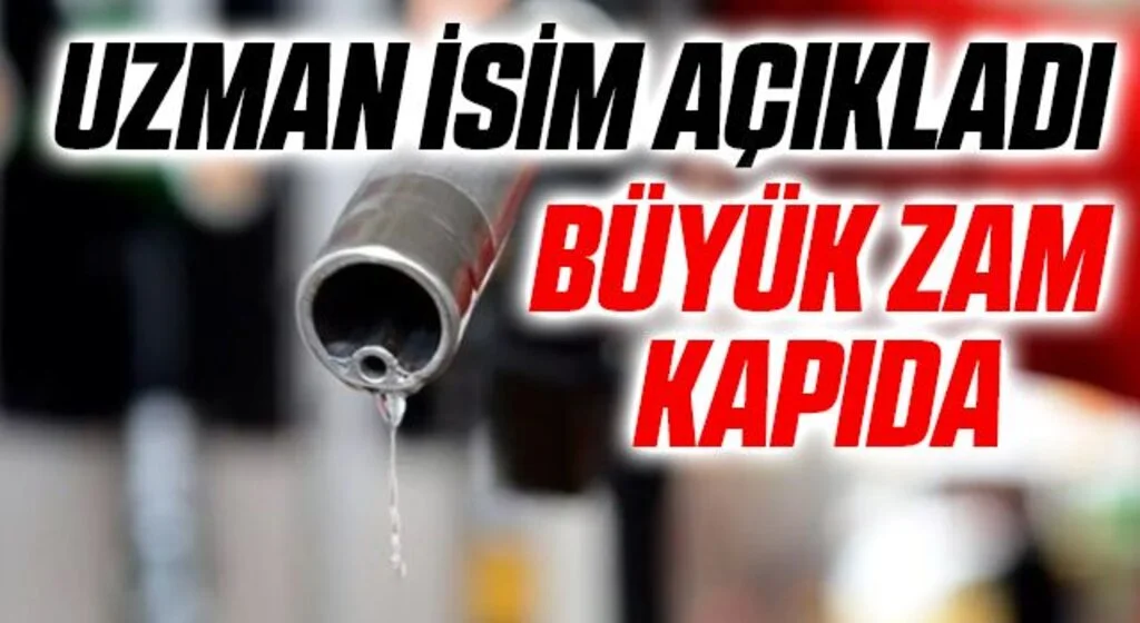Akaryakıtta zam beklentisi! Uzman isim açıkladı: 70-85 kuruş zam gelebilir