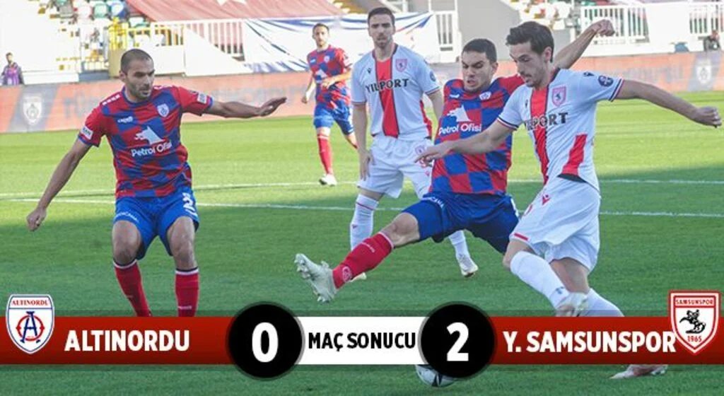 Altınordu: 0 Yılport Samsunspor: 2 (Maç Sonucu)
