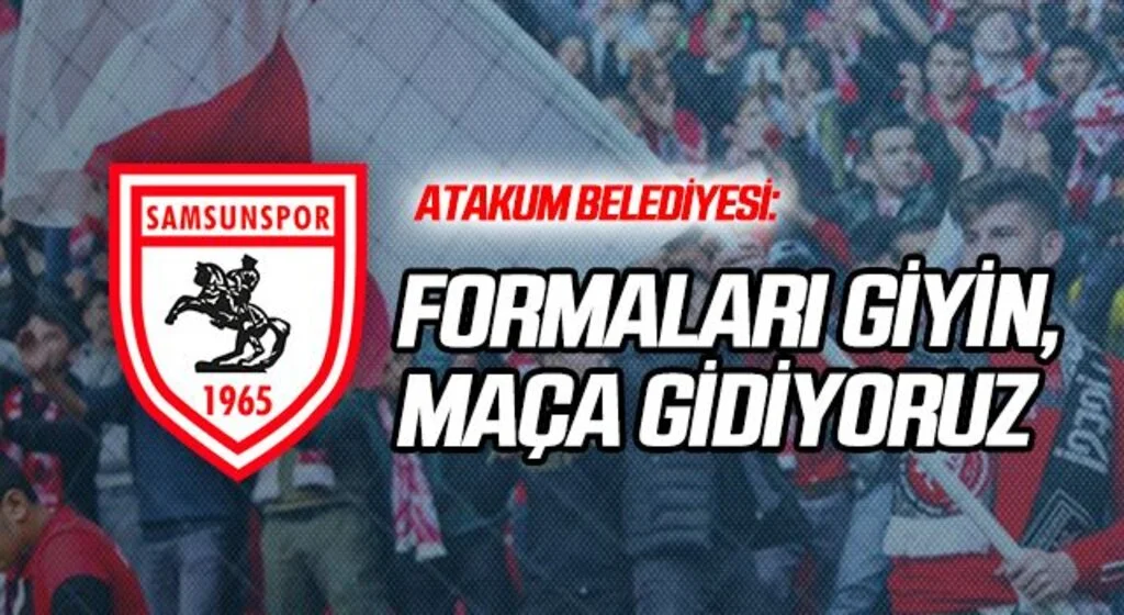 Atakum Belediyesi Samsunspor Futbol ve Basketbol Maçına Otobüs Kaldıracak