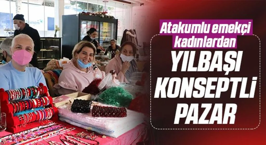Atakumlu emekçi kadınlardan yılbaşı konseptli pazar